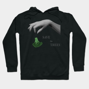 Save The Trees Hoodie